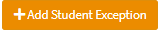 Add Student Exception button